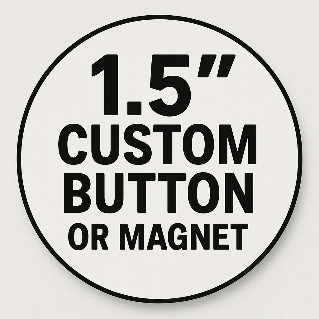 Custom 1.5" Design