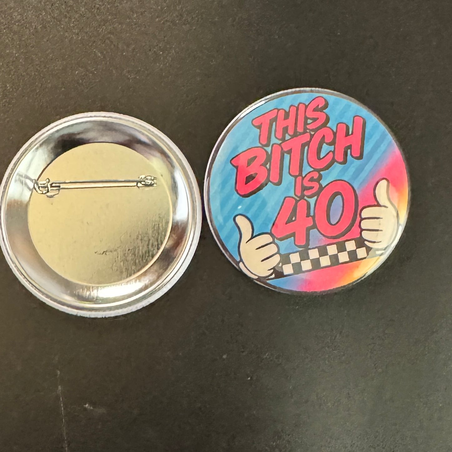 Funny 40th Birthday Button Set – 3 Pack Retro Pins | Gag Gift for Women